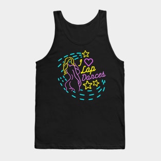 I Love Strippers - Live Nude Girls design graphic Tank Top